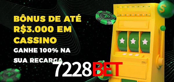 7228BET melhor bônus de depósito